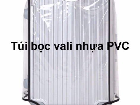 Túi bọc vali nhựa PVC